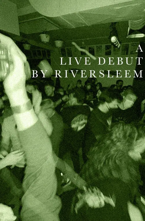 A Live Debut by Riversleem movie poster