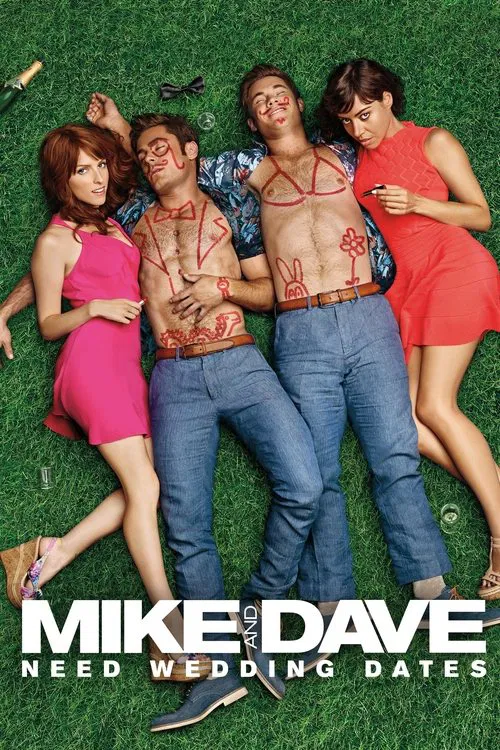 Mike and Dave Need Wedding Dates movie poster