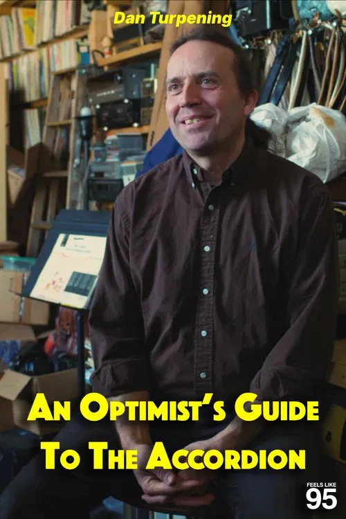 An Optimist's Guide To The Accordion movie poster