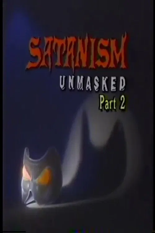 Satanism Unmasked Part 2 movie poster