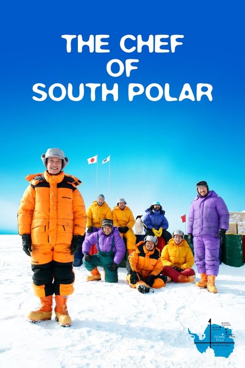 The Chef of South Polar movie poster