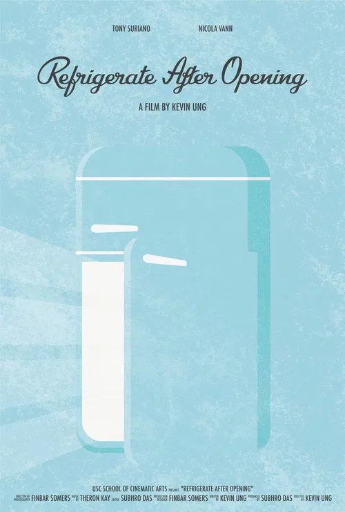 Refrigerate After Opening movie poster