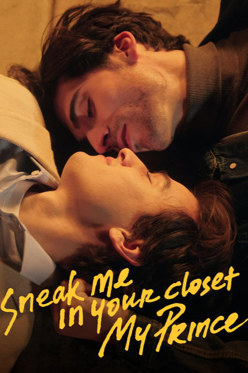 Sneak Me in Your Closet My Prince movie poster