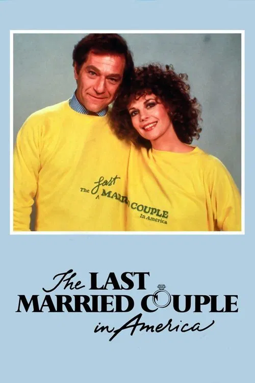 The Last Married Couple in America movie poster