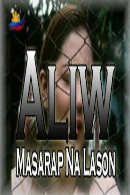 Aliw, Masarap na Lason movie poster