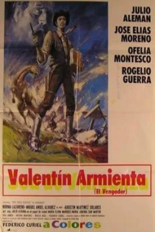 Valentín Armienta, el vengador movie poster