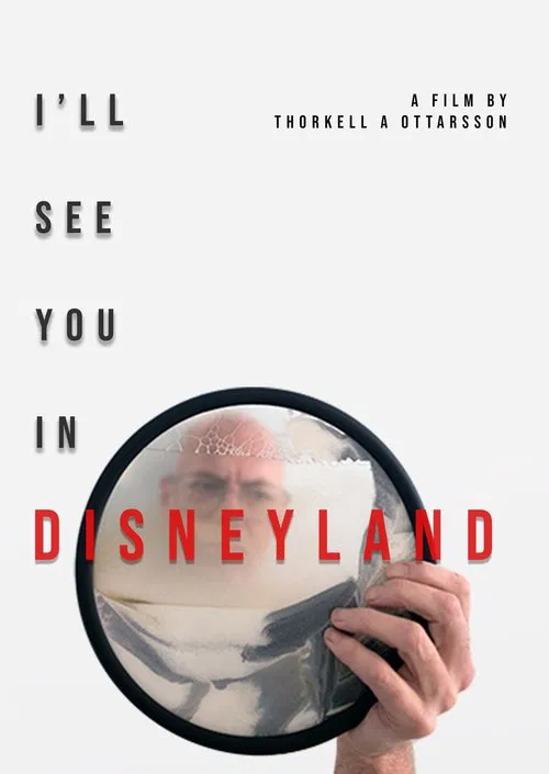 I'll See You in Disneyland movie poster