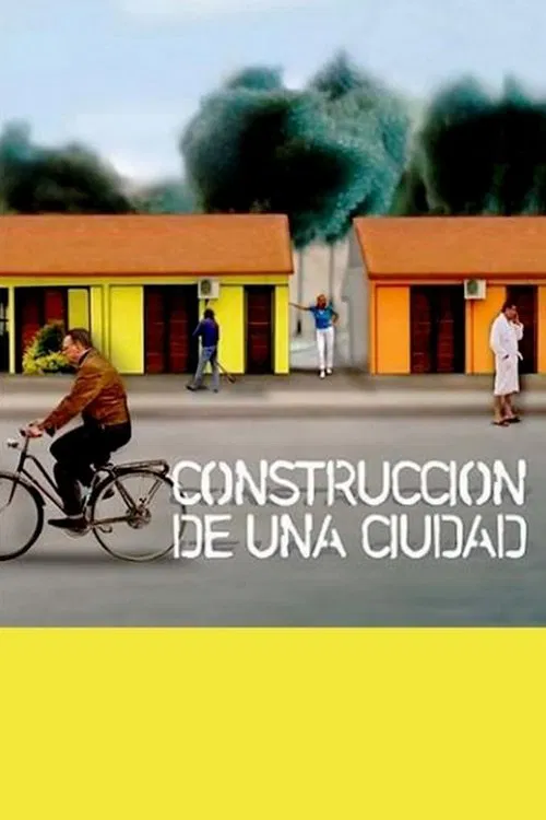 Construcción de una ciudad movie poster