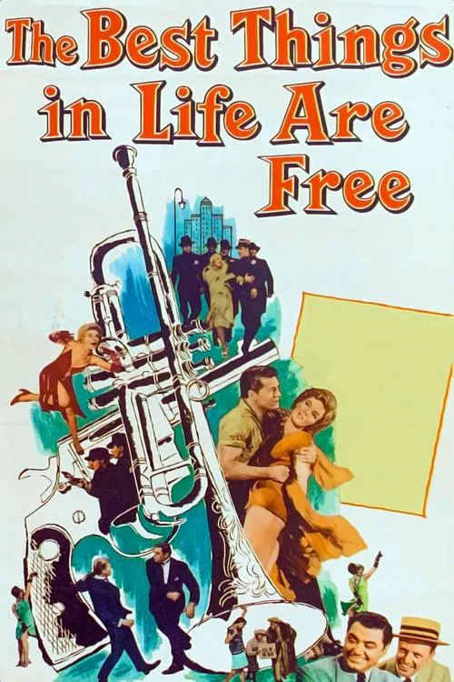 The Best Things in Life Are Free movie poster