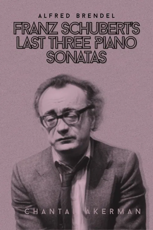 Franz Schubert's Last Three Piano Sonatas movie poster