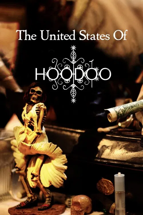 The United States of Hoodoo movie poster