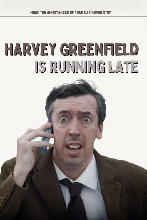 Harvey Greenfield Is Running Late movie poster