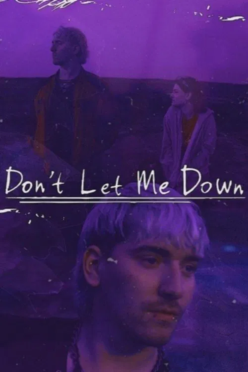 Don't Let Me Down movie poster
