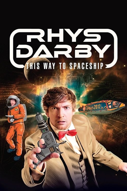Rhys Darby: This Way to Spaceship movie poster