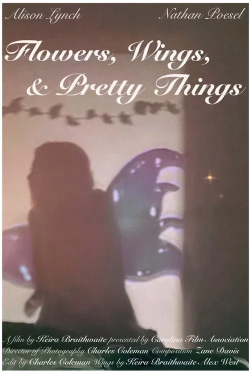Flowers, Wings, and Pretty Things movie poster