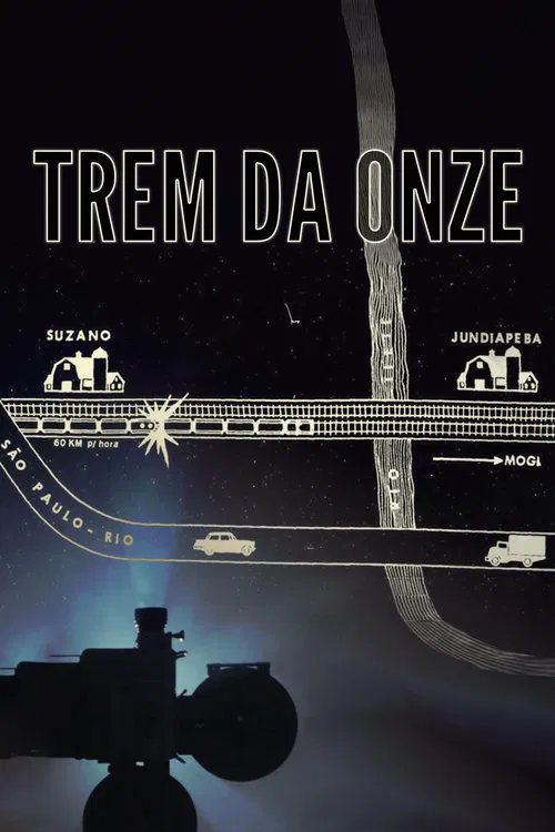 Trem da Onze movie poster