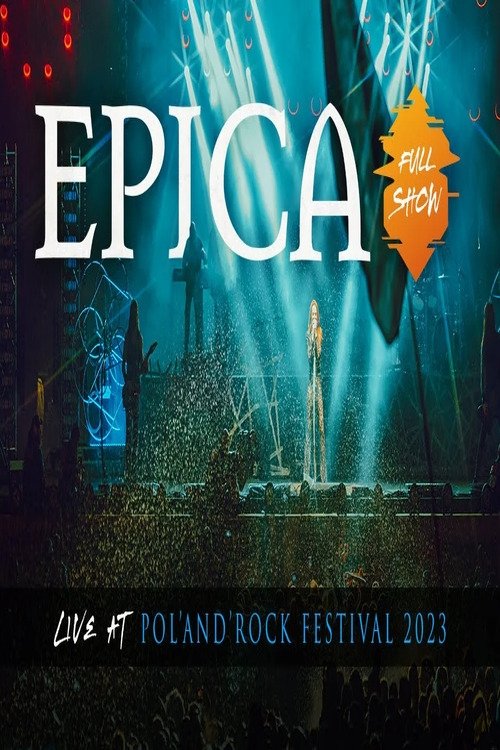 EPICA - Live at Pol and Rock Festival movie poster