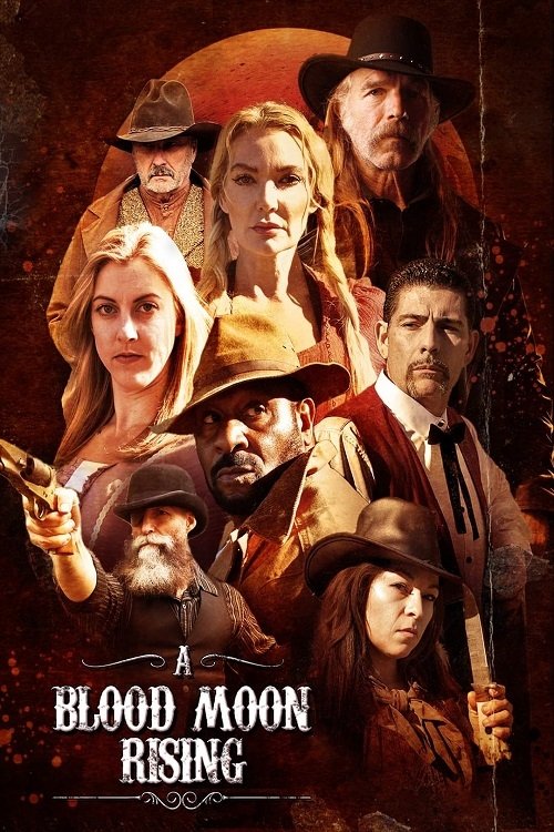 A Blood Moon Rising movie poster