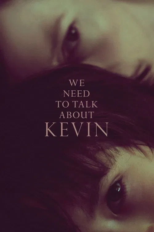 We Need to Talk About Kevin movie poster