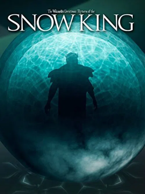 Poster do filme The Wizard's Christmas: Return of the Snow King