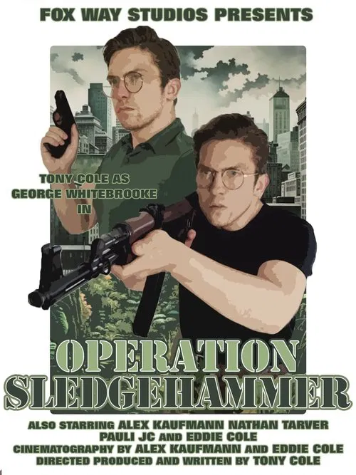 George Whitebrooke: Operation Sledgehammer movie poster