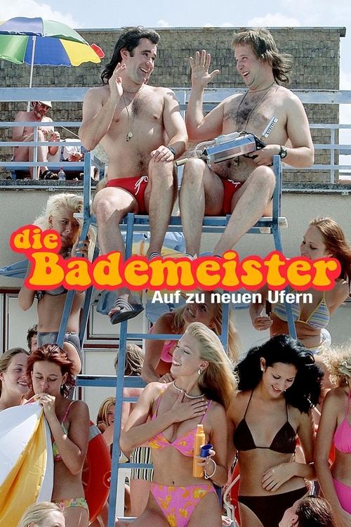 Die Bademeister - Auf zu neuen Ufern movie poster