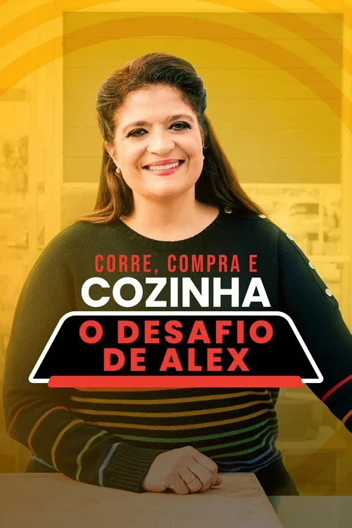 Poster da série Corre, Compra e Cozinha: O Desafio de Alex