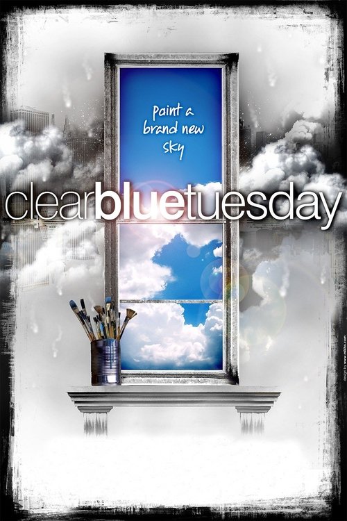 Clear Blue Tuesday movie poster