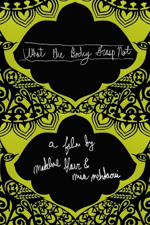 Poster do filme What the Body Grasp Not