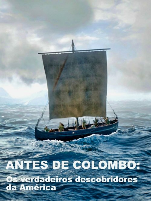 Poster do filme First Before Columbus - The True Discoverers of America