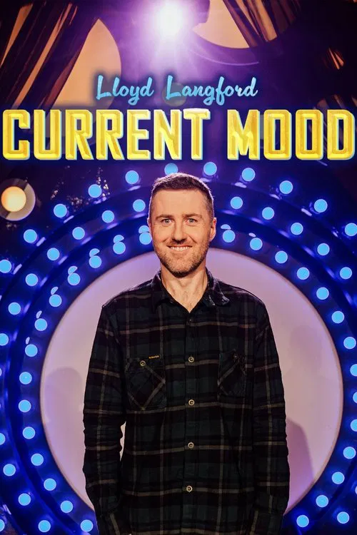 Lloyd Langford: Current Mood movie poster