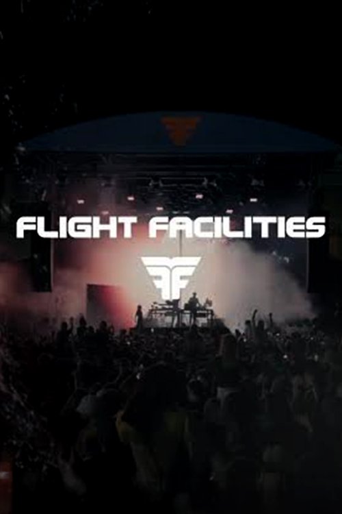 Flight Facilities - Live At Airfields movie poster