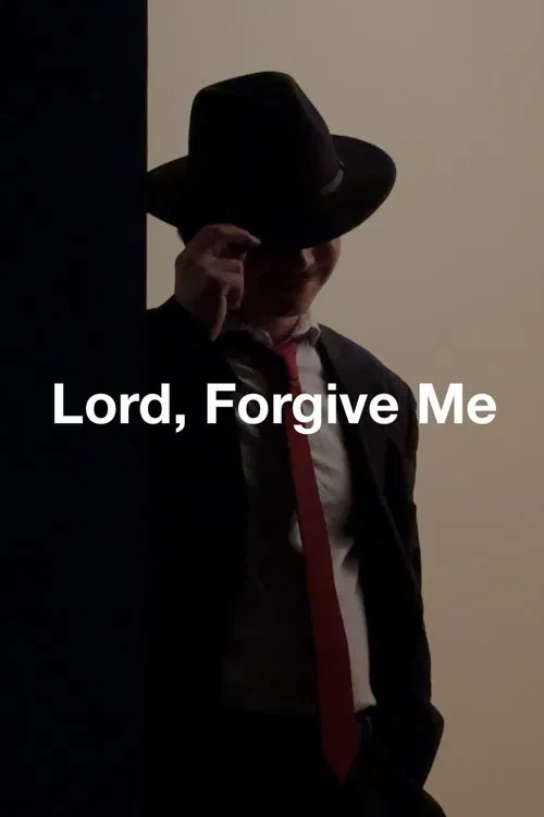 Lord, Forgive Me movie poster