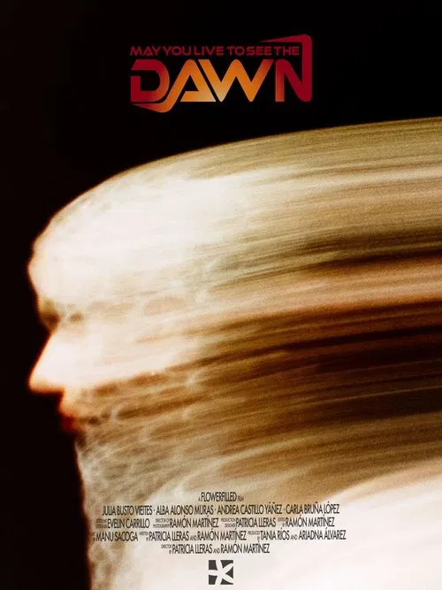 May You Live To See The Dawn movie poster