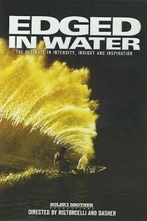 Edged in Water movie poster