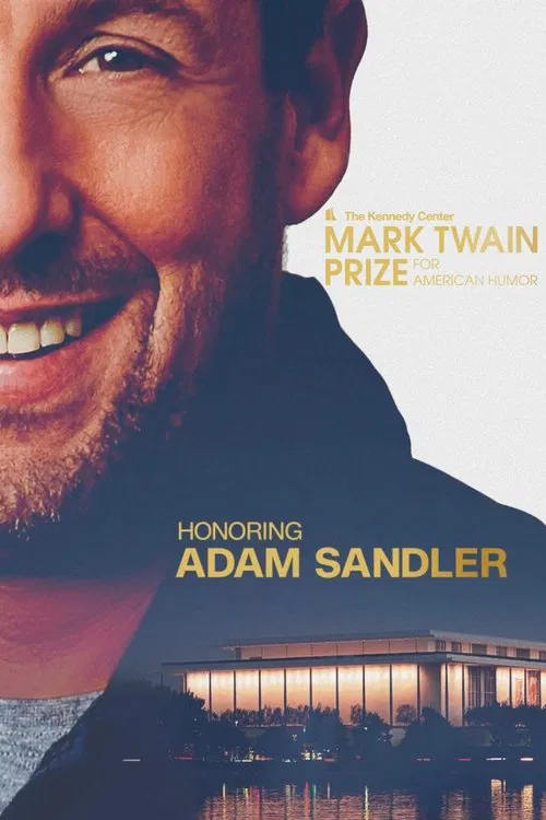Adam Sandler: The Kennedy Center Mark Twain Prize movie poster