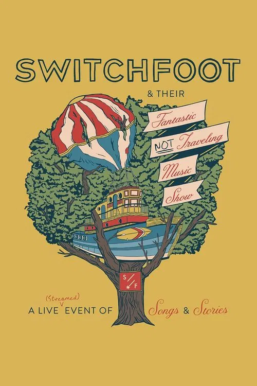 Switchfoot & Their Fantastic Not Traveling Music Show tv show poster
