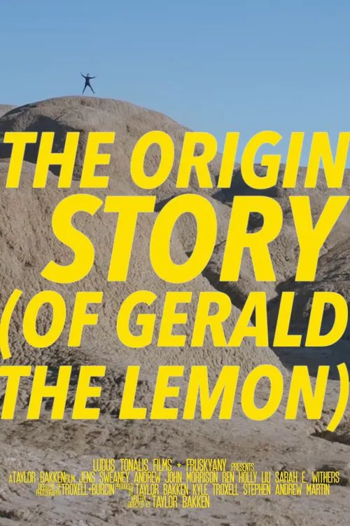 The Origin Story (of Gerald the Lemon) movie poster