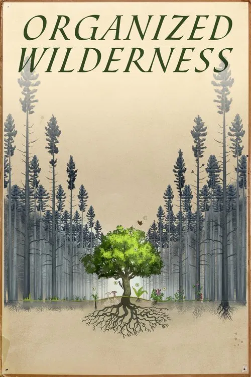 Organized Wilderness movie poster