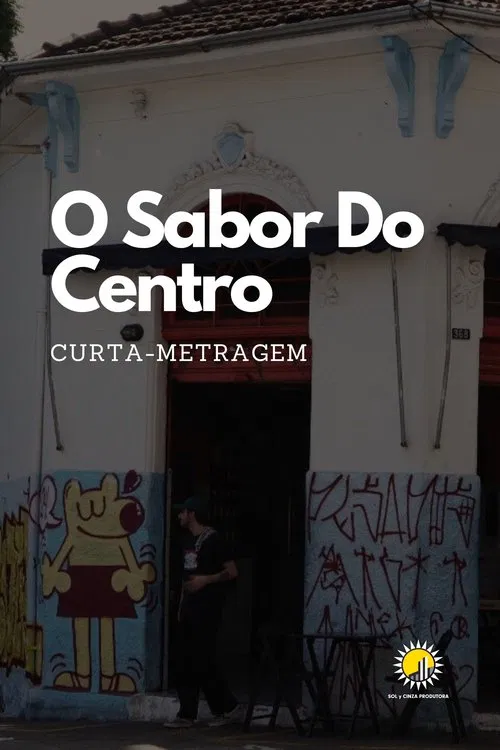 O Sabor Do Centro movie poster