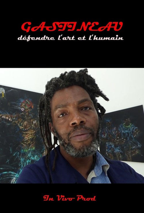 Gastineau, defending art and humanity movie poster