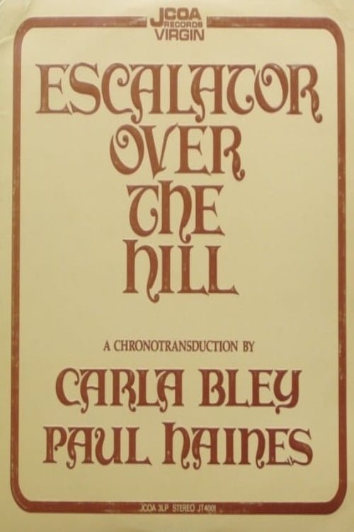 Poster do filme Escalator Over the Hill