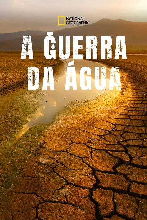 Poster da série A Guerra da Água