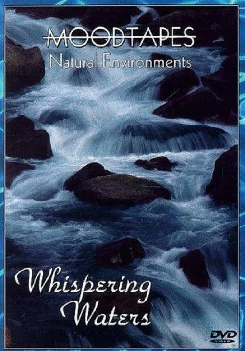 Moodtapes: Whispering Waters movie poster