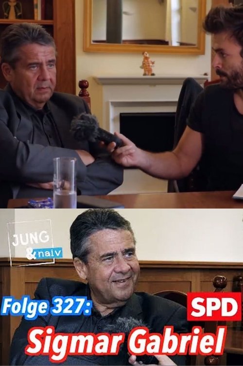 Jung&Naiv Folge 327: Sigmar Gabriel (SPD) movie poster