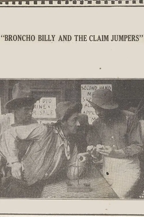 Poster do filme Broncho Billy and the Claim Jumpers