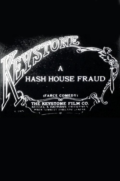 A Hash House Fraud movie poster