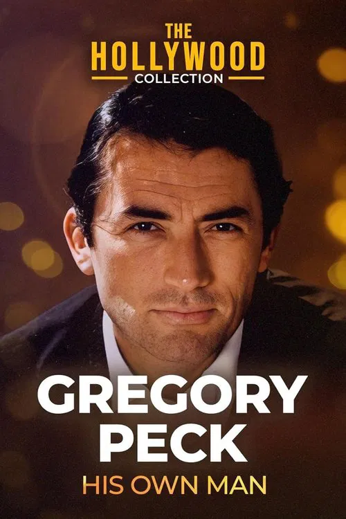 Gregory Peck: His Own Man movie poster