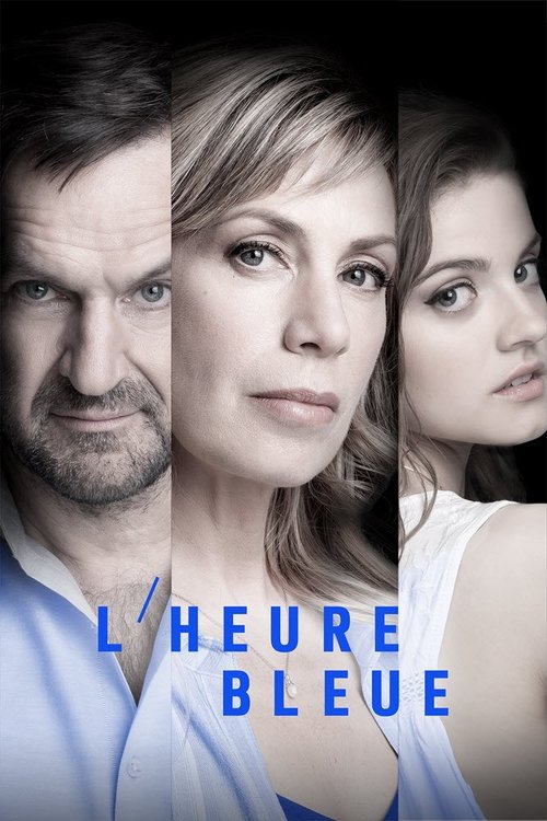 L'heure bleue tv show poster