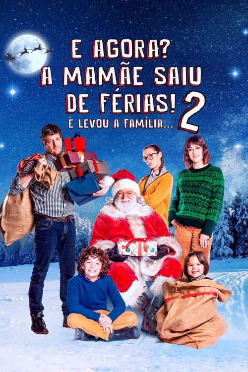 Poster do filme E Agora? A Mamãe Saiu de Férias! 2... E Levou a Família